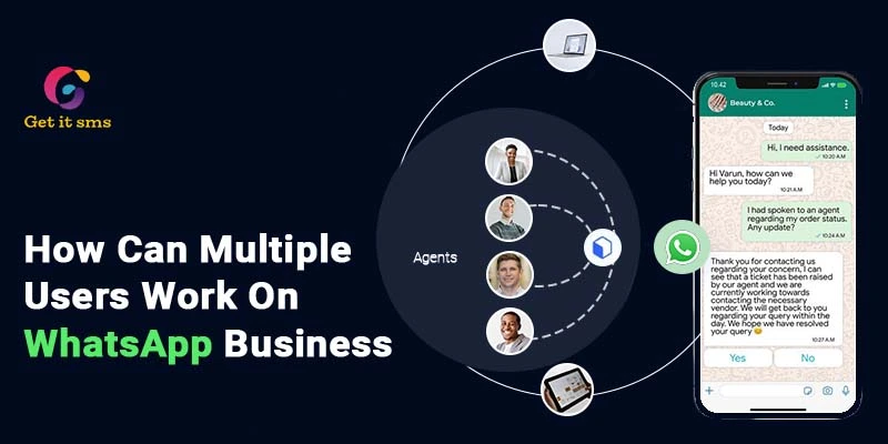 WhatsApp Business 可以多人使用吗？